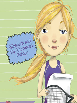 cover image of Elisabeth and the Unwanted Advice